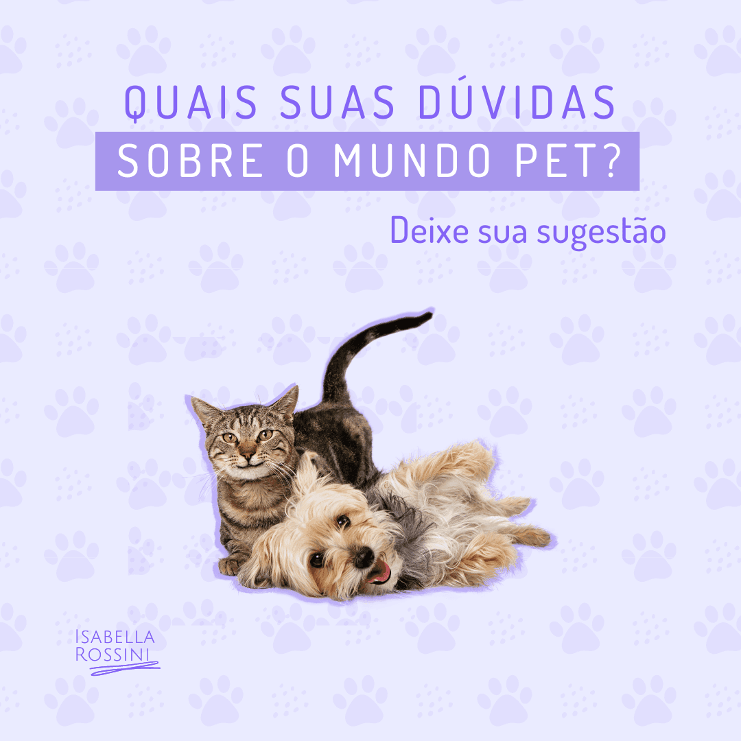 O que você deseja saber sobre o mundo pet?