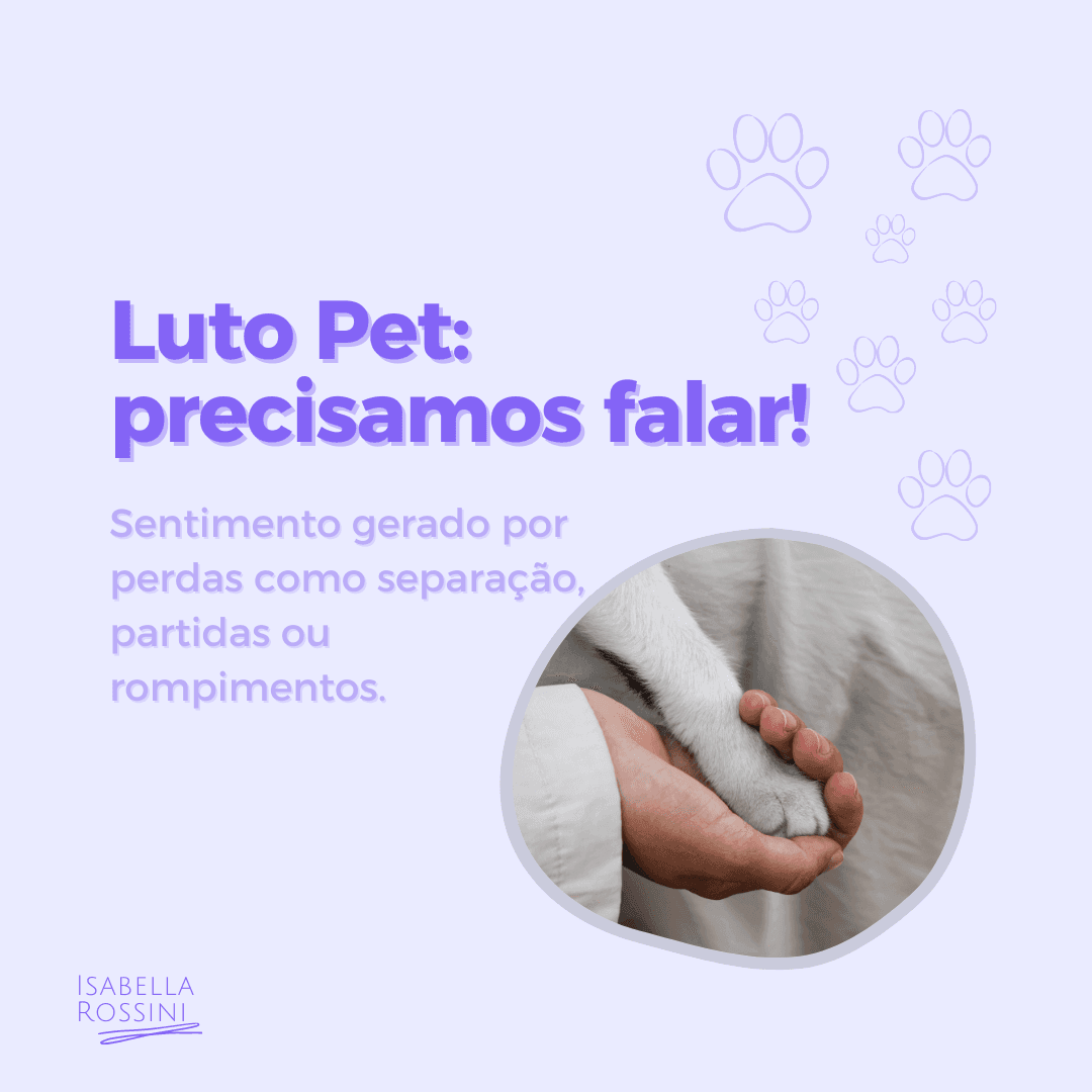 Luto pet: precisamos falar sobre isso!